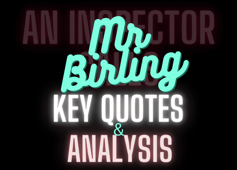 Mr Birling – key quotes and analysis